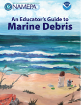 Educator's Guide to Marine Debris